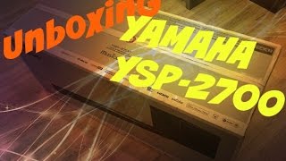 Yamaha YSP2700 Sound Bar  Unboxing  Barres de Son [upl. by Veradis]