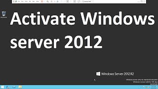 Activate Windows server 2012 [upl. by Mcconnell]