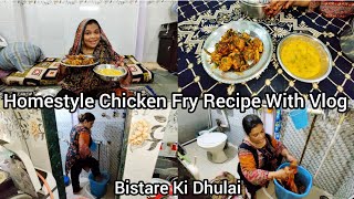 Simple Homestyle Chicken Fry Recipe With Vlog  Aaj Maine Ki Hamare Bistaro Ki Dhulai Woh Bhi Akele [upl. by Ahsinnek379]