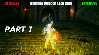 Elden Ring But I Have To Use A Different Weapon Each Boss all bossesLimgrave Part 1 [upl. by Ibor]