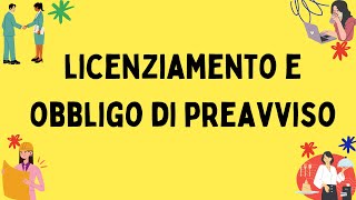 Licenziamento e obbligo di preavviso cosa devi sapere [upl. by Piselli]