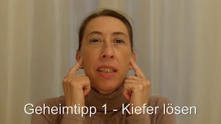 Geheimtipp 1 Kiefer lösen  Kiefermuskulatur entspannen [upl. by Naujid494]