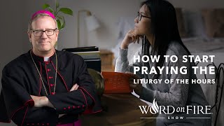 How to Start Praying the Liturgy of the Hours [upl. by Somerville]