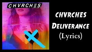 CHVRCHES  Deliverance Lyrics [upl. by Boycey]