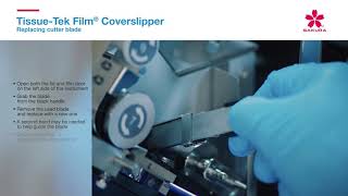 Tissue Tek Film Coverslipper Replacing cutter blade [upl. by Anaya]