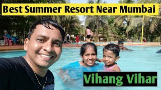 Best Summer Water Resort Near Mumbai  Vihang Vihar Resort Saphale  Best Resort for Family 2022 [upl. by Annmaria]