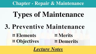 Types of maintenance  Preventive Maintenance  Lecture notes [upl. by Godfrey]