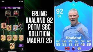 POTM ERLING HAALAND 92 SBC SOLUTION  MADFUT 25 POTM SBC  MADFUT SBC SOLUTIONS [upl. by Lemaceon]