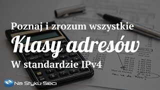 Klasowy Podział Adresów IPv4 [upl. by Clarisa]