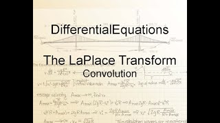 Differential Equations Chapter66 Convolution [upl. by Edmondo998]