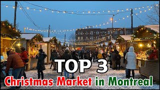 Top 3 Christmas Market in Montreal  Jeantalon Market  Atwater Market  The Christmas Village [upl. by Sisto]