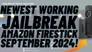 Newest Working JAILBREAK Amazon Firestick September 2024 [upl. by Ruel]