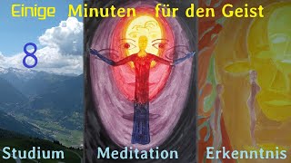 Denken Meditation und Selbsterkenntnis 8  Einweihungswege im Verlauf der Menschheitsentwickelung [upl. by Ainomar]