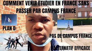 COMMENT VENIR ETUDIER EN FRANCE SANS PASSER PAR CAMPUS FRANCE  DEMARCHES ETUDES EN FRANCE [upl. by Oelgnaed]