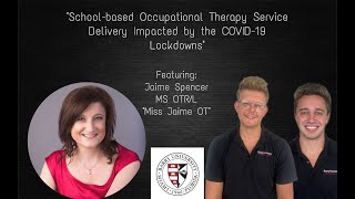 School Based OT Service Delivery Impacted by COVID19 Lockdowns with Jamie Spencer quotMiss Jaime OTquot [upl. by Leyes927]