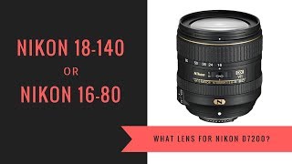 Nikon D7200 amp 18140 Kit Lens or Nikon 1680 f284 Lens  Which Lens [upl. by Anisah831]