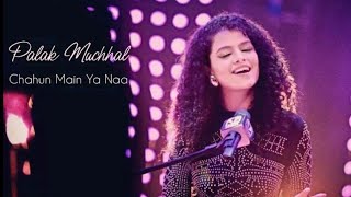 Chahun main ya Na  palak muchhal live in Dubai [upl. by Ainerol851]