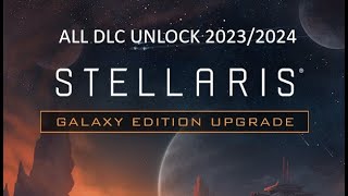 Stellaris ALL DLC UNLOCK [upl. by Yesnikcm]