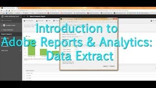 Tutorial Adobe Analytics  Data Extract [upl. by Lawton347]