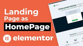 Heres How to Set Elementor Landing Page as Homepage in 5 Simple Steps 2024 [upl. by Enrev]