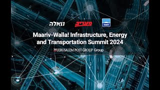 The MaarivWalla Energy and Transportation Conference 2024 [upl. by Enellek889]