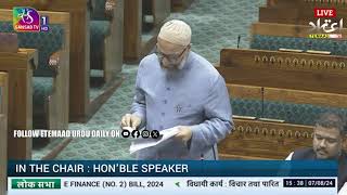 Asaduddin Owaisi Accuses Govt of Taxation Like Blood Sucked by Leeches in Parliament Discussion [upl. by Ajtak]