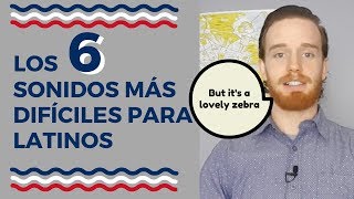 ¿Puedes Pronunciar Estos 6 Sonidos Difíciles de Pronunciar Para Latinos  Pronunciación Inglesa [upl. by Gord]