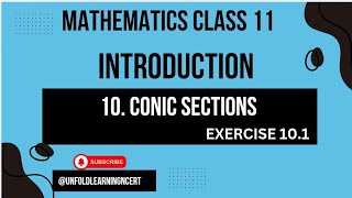 NCERT Class 11 Mathematics  10 Conic Sections  Introduction with Examples  Exercise 101 [upl. by Burley561]