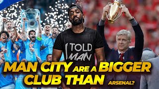 MAN CITY ARE A BIGGER CLUB THAN ARSENAL RANTS X SarcasmCityTV [upl. by Sivrad]