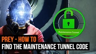 Prey  How to find the maintenance tunnel code Kimberly Bomos body [upl. by Seltzer]