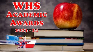 WHS Academic Excellence Awards 202324 [upl. by Nysa]