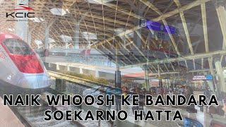 NAIK WHOOSH KE BANDARA SOETTA [upl. by Sidwell759]