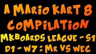 MK8 MKBL S1  W7 Mushroom Road vs Wii Elite Clan compilation [upl. by Percival]