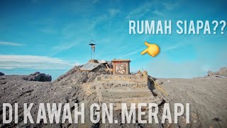 ADA RUMAH DI BIBIR KAWAH GUNUNG MERAPI 😶‍🌫️  MUNCAK VIA SELO BOYOLALI [upl. by Cherice]