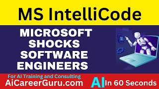 AI Revolution in Software Development Microsoft IntelliCode [upl. by Ahsiadal]