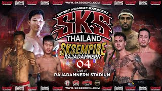 🔴LIVE SKS Empire x Kiatpetch Rajadamnern 04 LIVE  Rajadamnern stadium [upl. by Trevar]