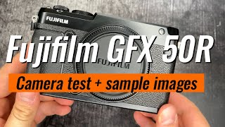 Fujifilm GFX 50R camera test with sample images 2024 [upl. by Sperry358]