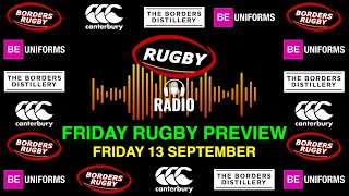 FRIDAY RUGBY PREVIEW ON RUGBY RADIO  13924  EDITION 3 [upl. by Marijane]