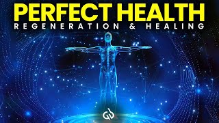 Perfect Health Subliminal Whole Body Regeneration amp Healing Binaural Beats for Healing [upl. by Aneehsirk837]