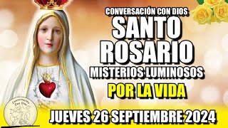 EL ROSARIO DE HOY 💖 JUEVES 26 SEPTIEMBRE 2024  MISTERIOS LUMINOSOS  VIRGEN DE FATIMA [upl. by Bonney]