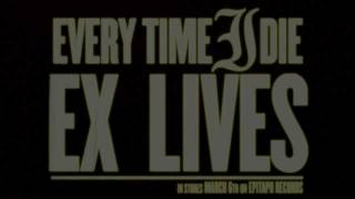 Every Time I Die Making Of Ex Lives 5 [upl. by Imoyik140]