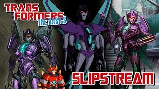 TRANSFORMERS THE BASICS on SLIPSTREAM [upl. by Eenal]