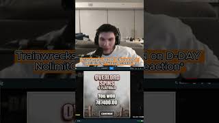 Trainwreckstv 800K WIN on DDAY NolimitCity Funny Reaction😱💰🤑 trainwreckstv slots casino [upl. by Acilegna189]