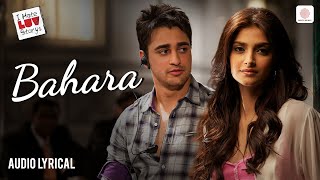 Shreya Ghoshal  Bahara Audio Lyrical Sonam Kapoor Imran Khan  I Hate Luv Storys VishalShekhar [upl. by Soraya828]