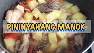 PININYAHANG MANOK CHICKEN WITH PINEAPPLE  EASY RECIPE [upl. by Iamhaj744]