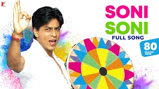 Soni Soni Full Song  Mohabbatein  Shah Rukh Khan Aishwarya Rai  JatinLalit Anand B  Holi Song [upl. by Epstein138]