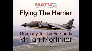 Flying The Harrier Germany To The Falklands War Mr Ian Mortimer harrier falklands40 royalnavy [upl. by Ellora]