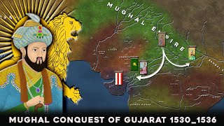 Mughal Conquest of Gujarat 15301536  Bahadur Shah Of Gujarat  Hamayun [upl. by Irv]