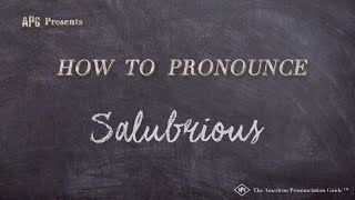 How to Pronounce Salubrious Real Life Examples [upl. by Anelrahc]