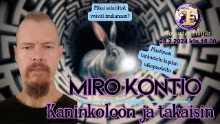 ATOMIstudio Miro Kontio  Kaninkoloon ja takaisin [upl. by Ecydnak252]